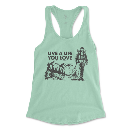 Live a Life You Love- Womens Tank Top